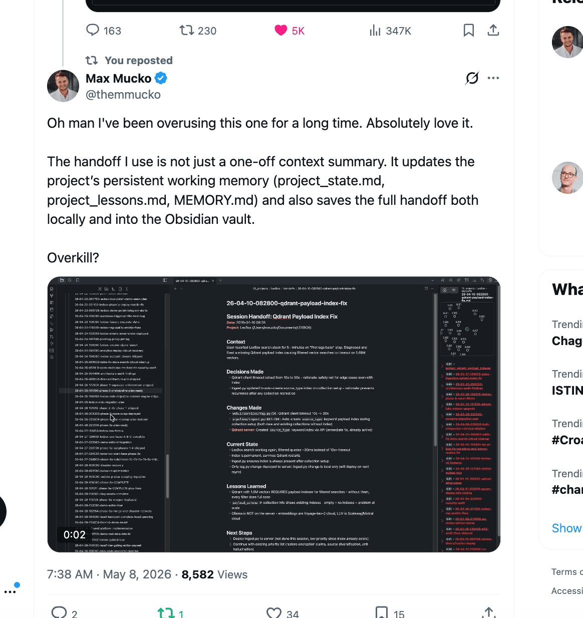 My X post: 'Oh man I've been overusing this one for a long time. Absolutely love it. The handoff I use is not just a one-off context summary. It updates the project's persistent working memory (project_state.md, project_lessons.md, MEMORY.md) and also saves the full handoff both locally and into the Obsidian vault. Overkill?'